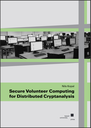 Cover von "Secure Volunteer Computing for Distributed Cryptanalysis"