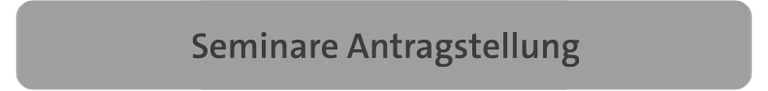 Seminare Antragstellung