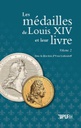 Bild des Sammelbandes "Les médailles de Louis XIV et leur livre" (Bd. 2)