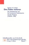 Den Faden verloren