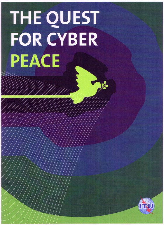 The Quest for Cyber Peace